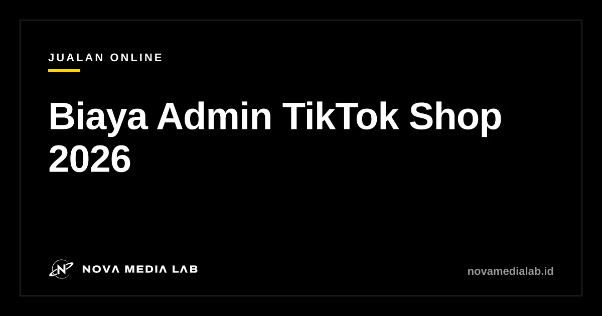 Ilustrasi rincian biaya admin TikTok Shop dan hitungan untung bersih seller dalam Rupiah