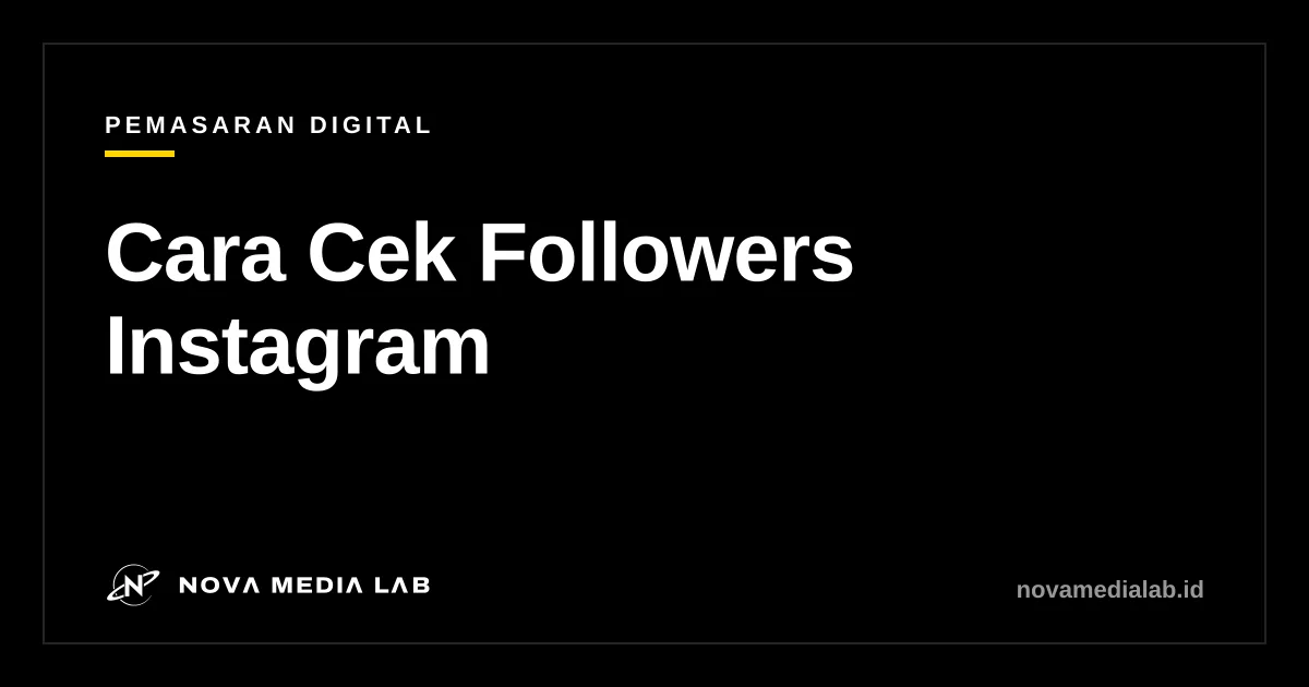 Ilustrasi cara cek followers Instagram untuk akun usaha