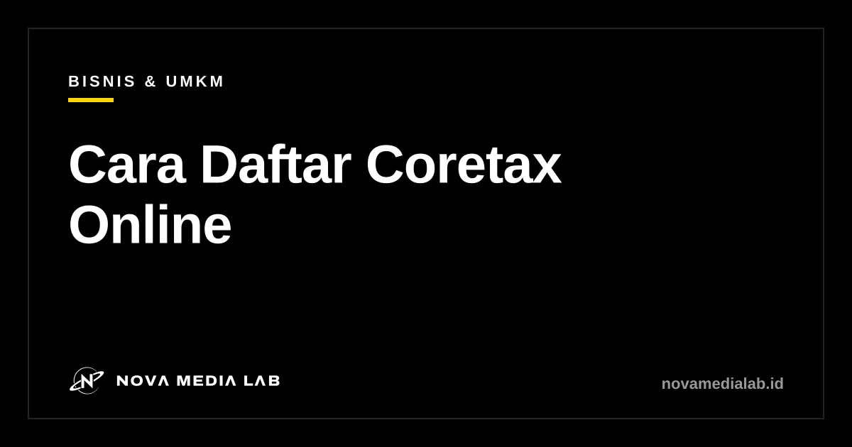 Ilustrasi cara daftar Coretax DJP untuk NPWP orang pribadi