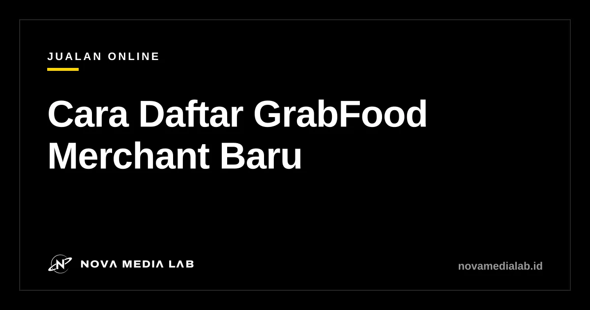 Ilustrasi cara daftar GrabFood untuk merchant kuliner baru