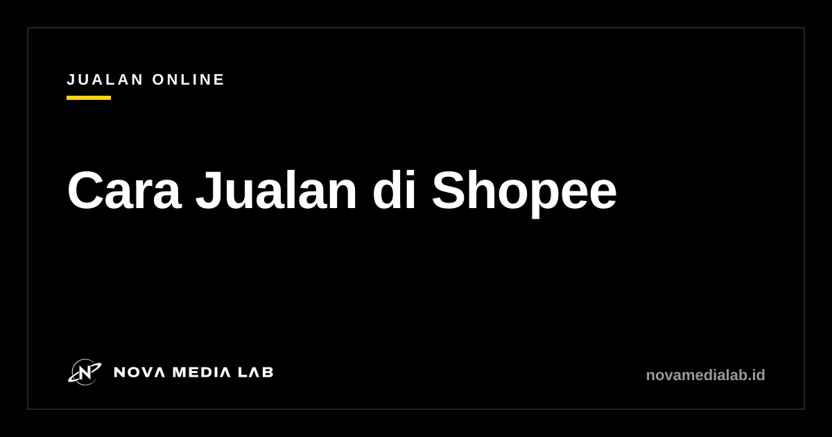 Ilustrasi panduan cara jualan di Shopee untuk penjual pemula