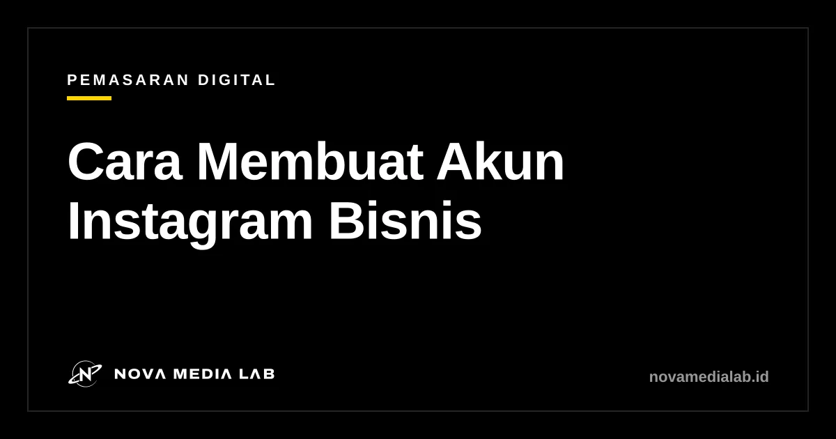 Sampul panduan cara membuat akun Instagram bisnis untuk jualan