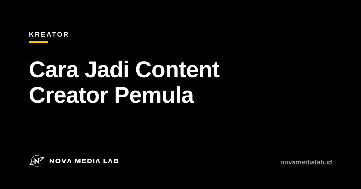 Ilustrasi sampul artikel cara menjadi content creator pemula dari nol
