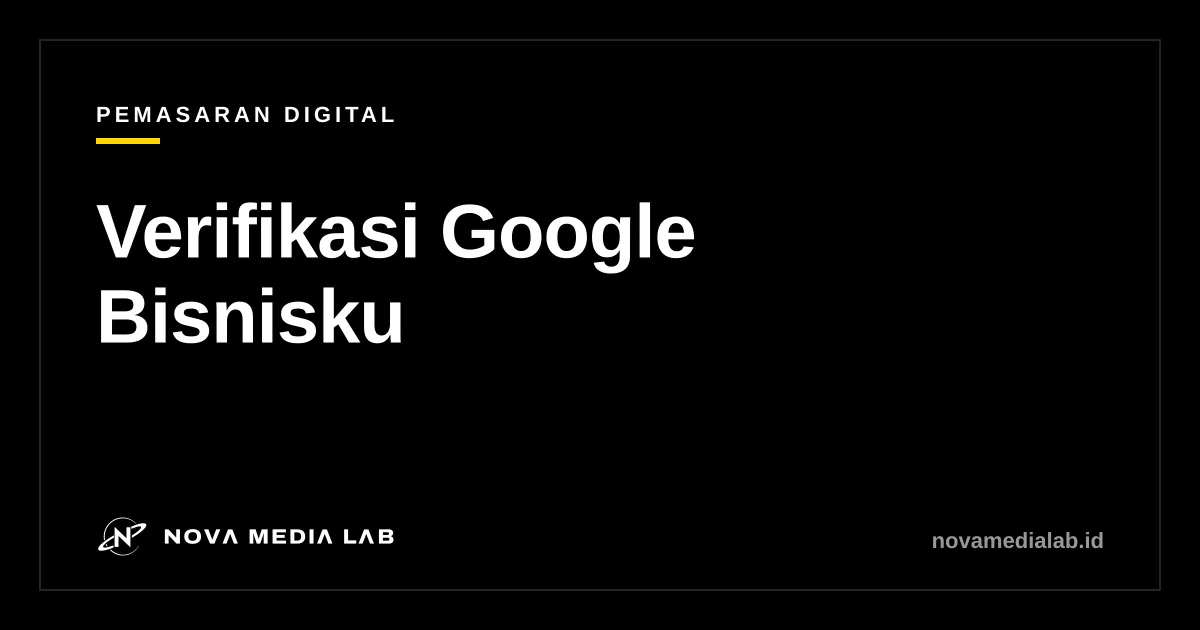 Ilustrasi cara verifikasi Google Bisnisku untuk usaha