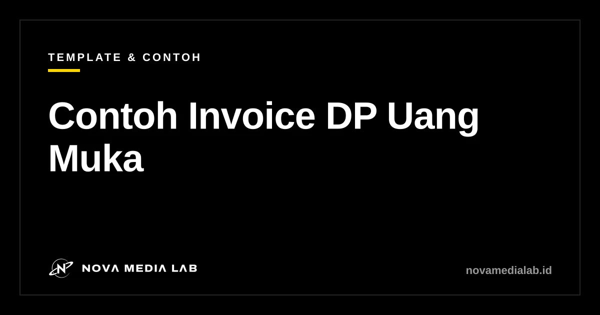 Ilustrasi dokumen invoice DP uang muka