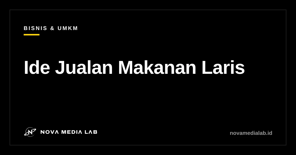 Ilustrasi ide jualan makanan dan hitungan HPP