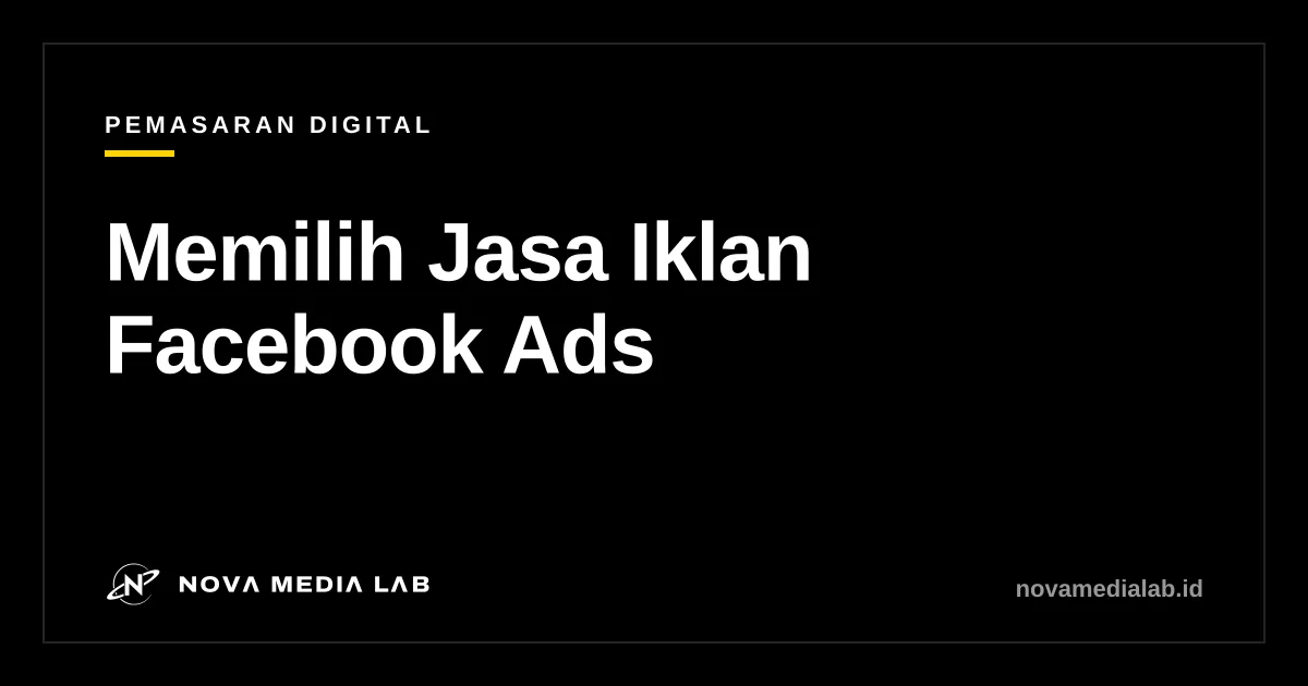 Ilustrasi panduan memilih jasa iklan Facebook Ads untuk UMKM