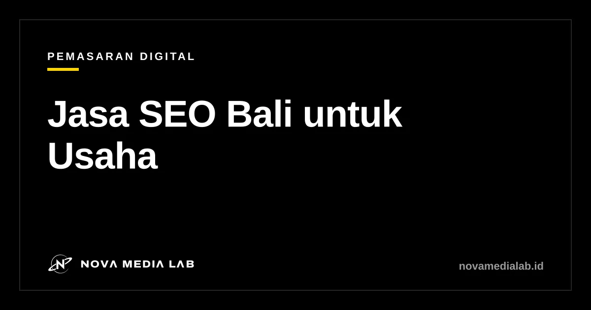 Ilustrasi panduan memilih jasa SEO Bali untuk hotel, villa, dan usaha lokal