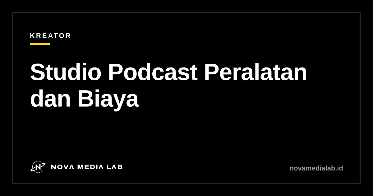 Ilustrasi sampul artikel studio podcast peralatan dan biaya memulai