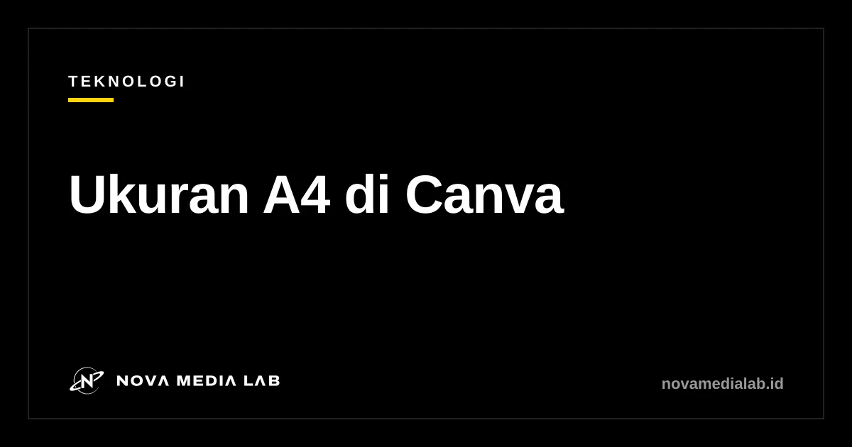 Ilustrasi ukuran kertas A4 di Canva dalam piksel dan sentimeter
